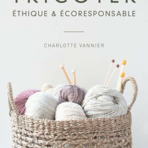TRICOTER ETHIQUE ET ECORESPONSABLE
