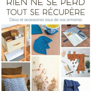 RIEN NE SE PERD TOUT SE RECUPERE