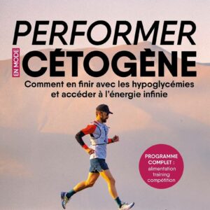 PERFORMER EN MODE CETOGENE