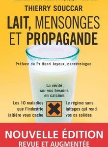LAIT, MENSONGES ET PROPAGANDE
