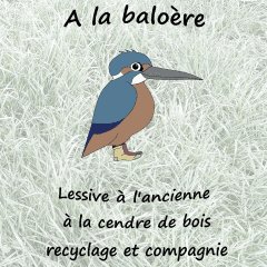 LESSIVE A L'ANCIENNE A LA CENDRE DE BOIS 1L - A LA BALOERE – Image 2